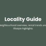 Locality guide banner with the text “Locality Guide” and a subtitle about neighbourhood overview, rental trends and lifestyle highlights for a real estate article